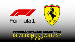 Formula 1 Italian Grand Prix DraftKings Picks