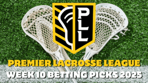 Premier Lacrosse League Week 10 Betting Picks 2025