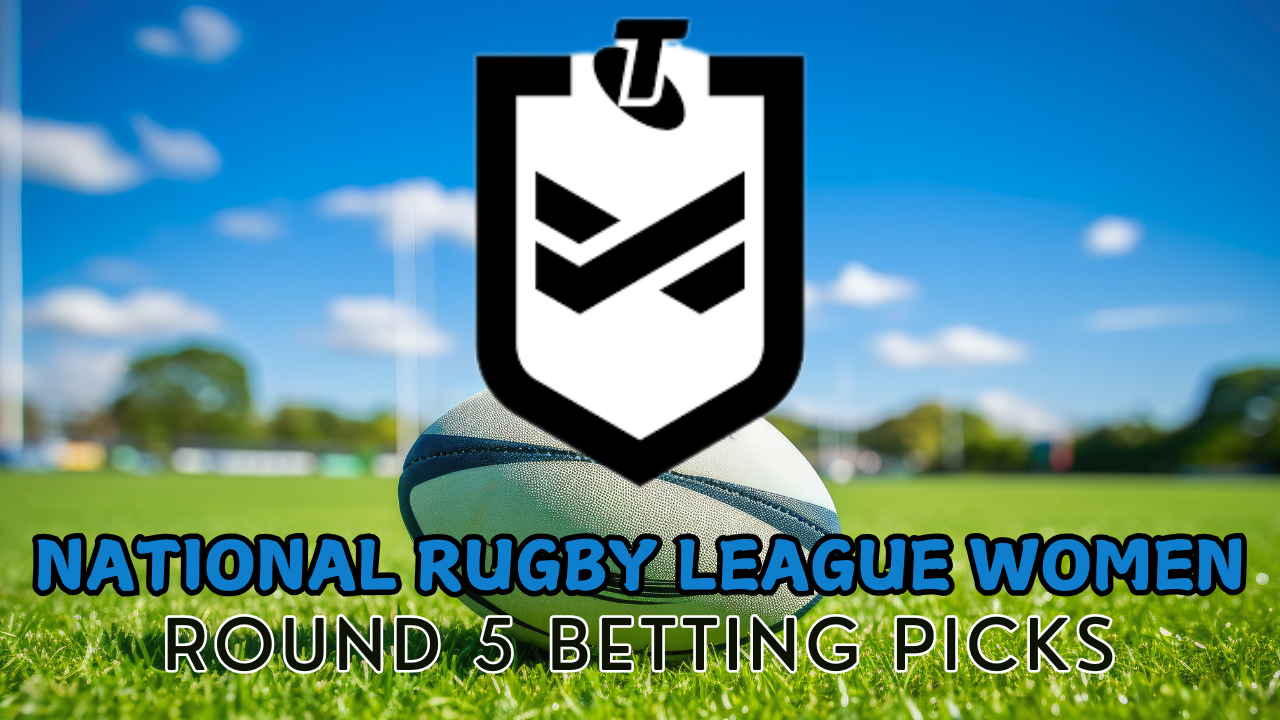 National Rugby League Women Round 5 Betting Picks 2025