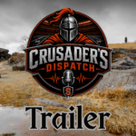 Crusader's Dispatch Trailer