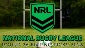 National Rugby League Round 26 Betting Picks 2026