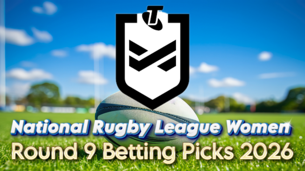 National Rugby League Women Round 9 Betting Picks 2026